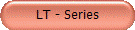 LT - Series