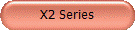 X2 Series